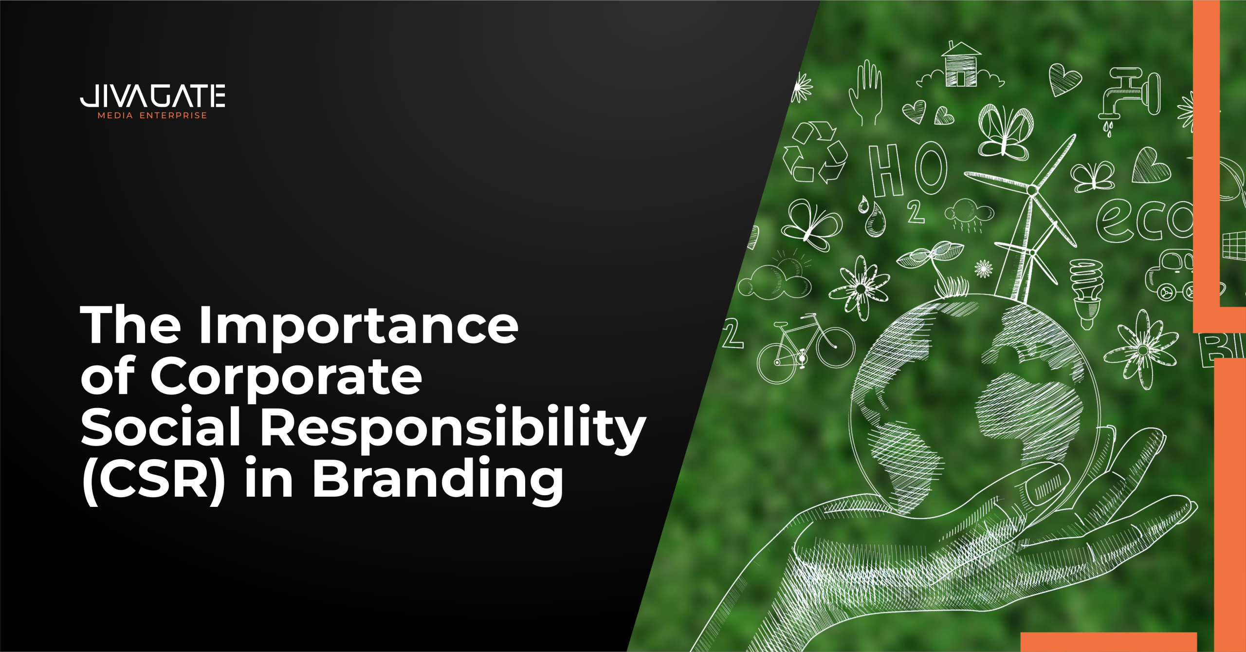 The Importance of Corporate Social Responsibility (CSR) in Branding